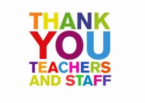 Thank you teachers and staff
